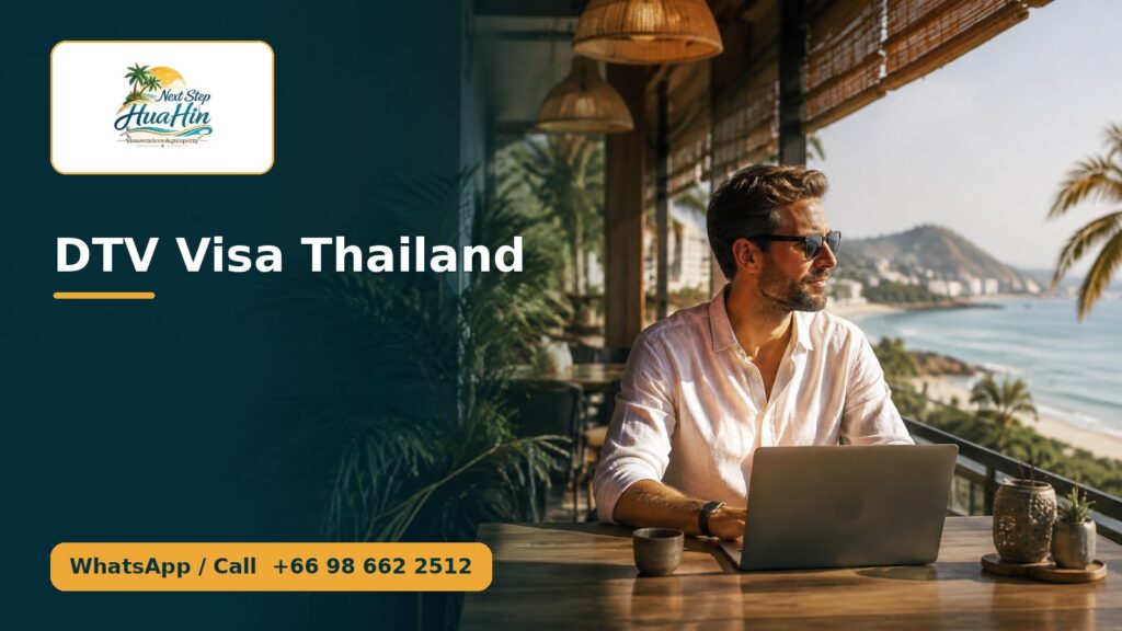 DTV Visa Thailand – Next Step Hua Hin