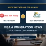 Hua Hin Today and Next Step Hua Hin visa and immigration news partnership